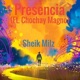 Presencia feat Chochay Magno Single