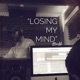 Losing My Mind feat Antun Single