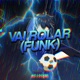 Vai Rolar Funk Single
