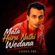 Mata Huru Nathi Wedana Single