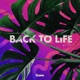 Back to Life Single