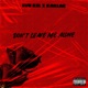 Don t Leave Me Alone feat Karlae Single