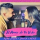 El Amor de tu Vida feat Laura Cañas Single