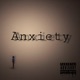 Anxiety Single