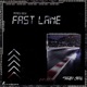 Fast Lane Single