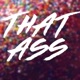 That Ass Single