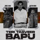Teri Tasveer Bapu Single