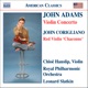 John Adams Violin Concerto Corigliano Chaconne from the Red Violin