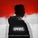 over feat Shanghai Phantom Single