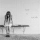 Love Is Suicide Single