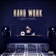 Hard Work Beats Talent EP