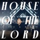 House Of The Lord Single