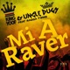 Mi a Raver feat Ragga Twins Single