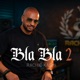 Bla Bla 2 Single