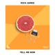 Tell Me Now Single