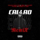 Callao feat Linowz Ognvndo Tivi Gunz Frankely el Real Remix Remix Single