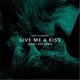 Give Me a Kiss Fergel Rise Remix Single