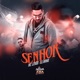 Senhor Single