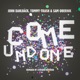 Come Undone Bobby Vena Remix Single