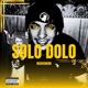 Solo Dolo Single
