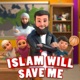 Islam Will Save Me Single