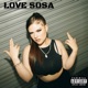 Love sosa Single