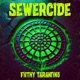 SEWERCIDE Single