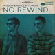 No Rewind Single