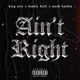Aint right feat Mark battles Doobie Dalil Single