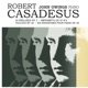 Robert Casadesus 24 Préludes et autres pièces