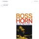 Boss Horn The Rudy Van Gelder Edition Remastered