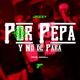 Por Pepa Y No De Para Single