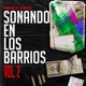Sonando en los Barrios Vol 2 Single