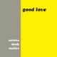 Good Love Single