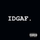 IDGAF feat Cole McCrumb Single