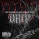 Drip feat Big Pachecko Single