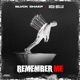 Remember Me feat Gosh Mello Single