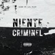 Niente Criminel feat Lil Flow Single
