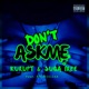 Don t AskMe feat PROHOEZAK EP