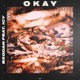 Okay feat Icy Single