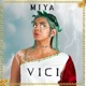 Vici Miya Vici