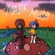 majik mush feat PinkAoxii Single