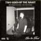 Two Sides Of The Night Single