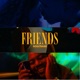 Friends feat T Milan Jake B Vievienotnice Single