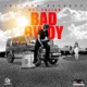 Bad Bwoy Single