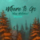 Where to Go New Mistakes Single