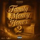 Family Money Honor 2