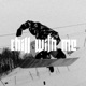 Chill with Me Single