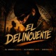 EL DELINCUENTE Single