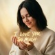 I Love You So Much Single
